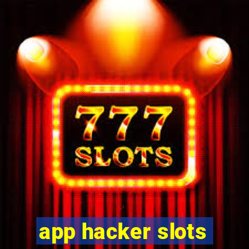 app hacker slots